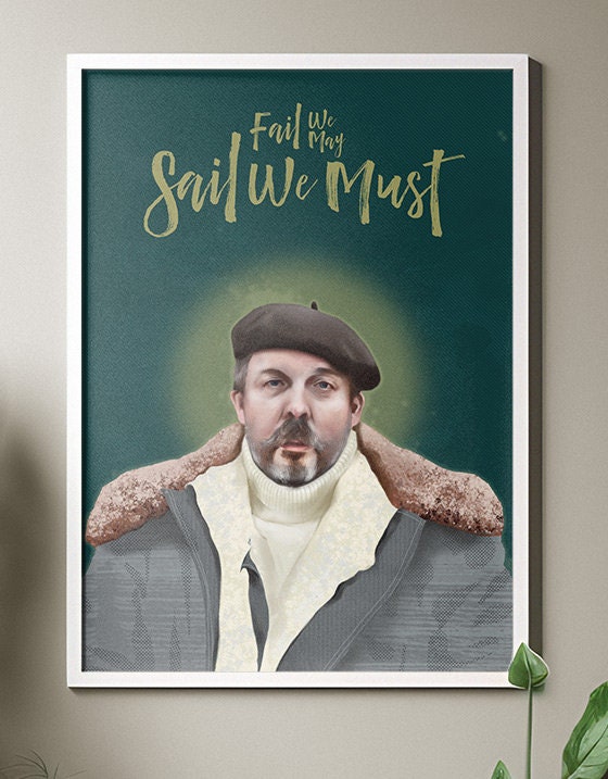 Andrew Weatherall A3 'Fail We May, Sail We Must' print